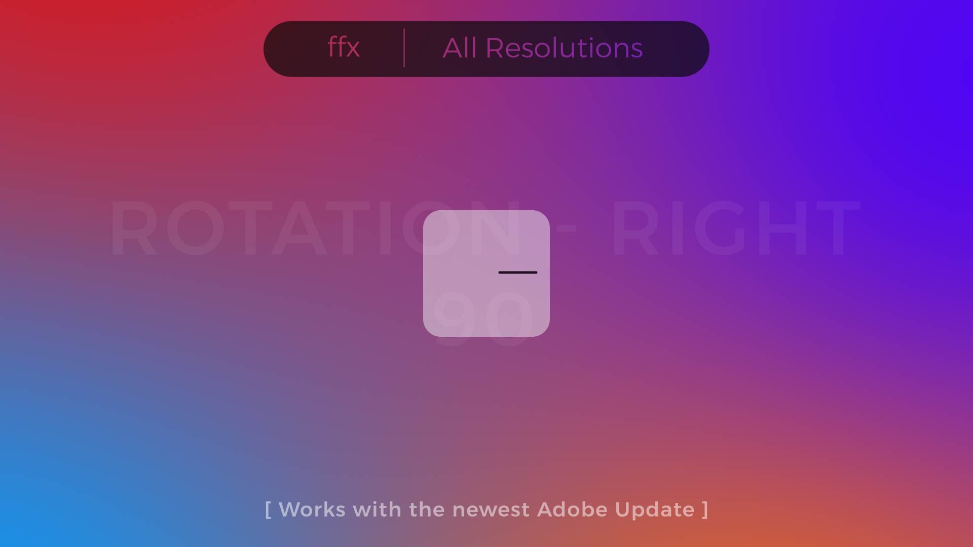 Rotation - Right 90