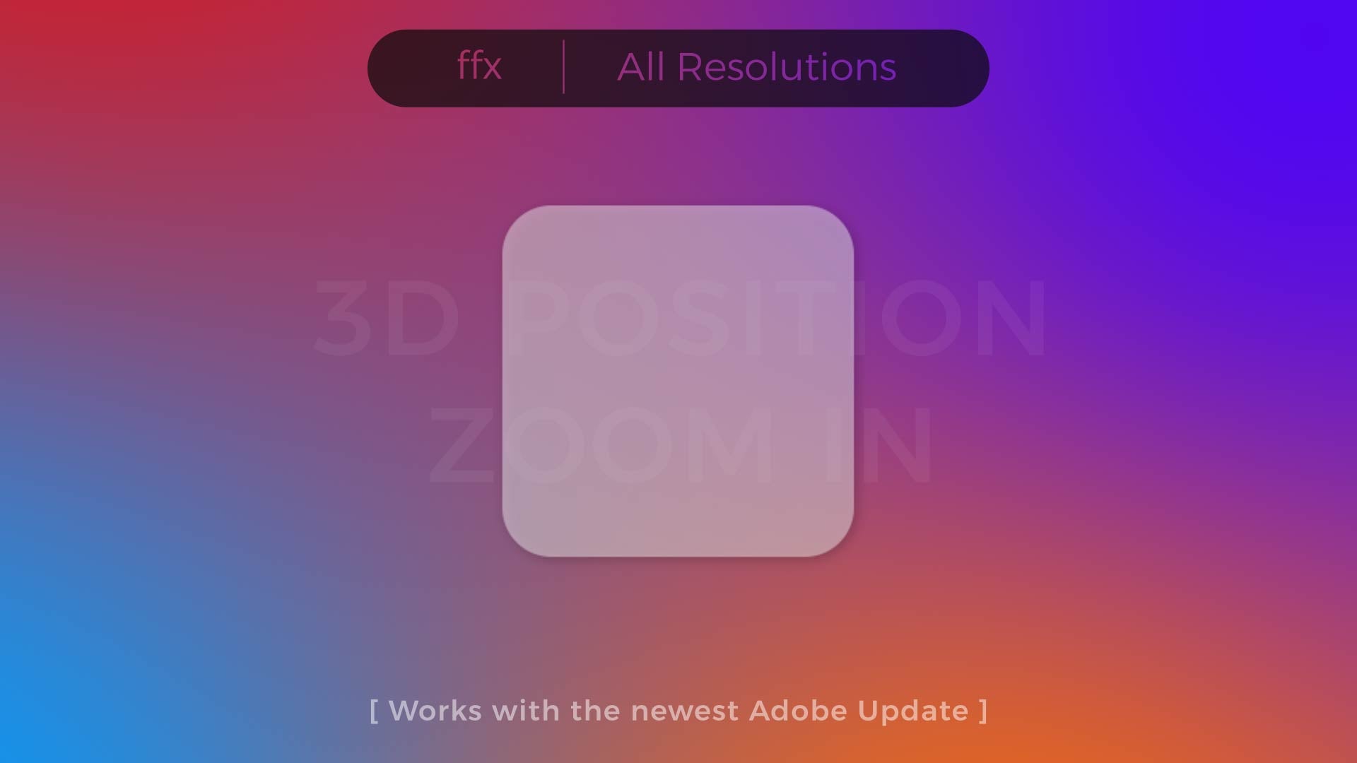 3D Position - Zoom In